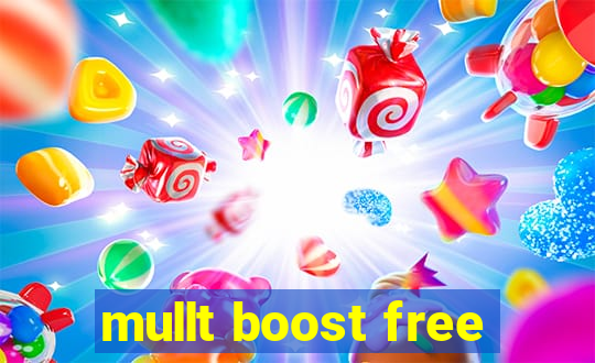 mullt boost free